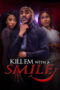 Film Kill em with a Smile 2024 Nonton film Kill em with a Smile (2024) - Pusatmovie21